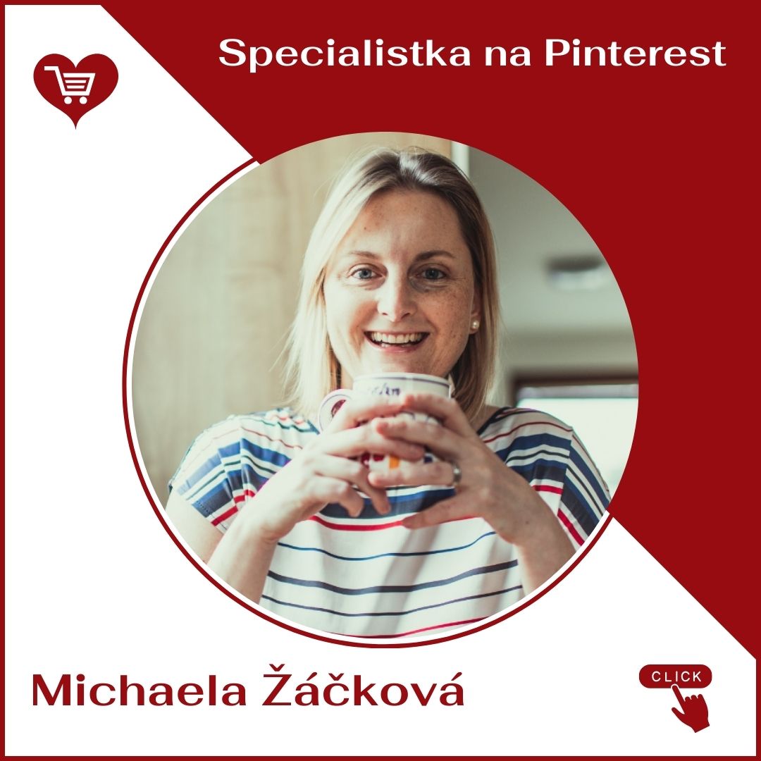 Michaela Žáčková - specialistka na Pinterest. Online kurzy o Pinterestu a jak správně a efektivně tuto platformu využít. Pinterest pro e-shopy. Reklama na Pinterestu.
