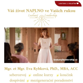 evarybkova.cz | Eva M. Rybková | LASKAVÝ LEADERSHIP. PUBERTU i další náročná životní období si můžete UŽÍT a NE jen přežít.