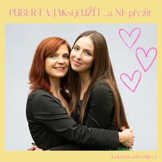 JAK SI UŽÍT PUBERTU SVÝCH DĚTÍ, webinář ZDARMA