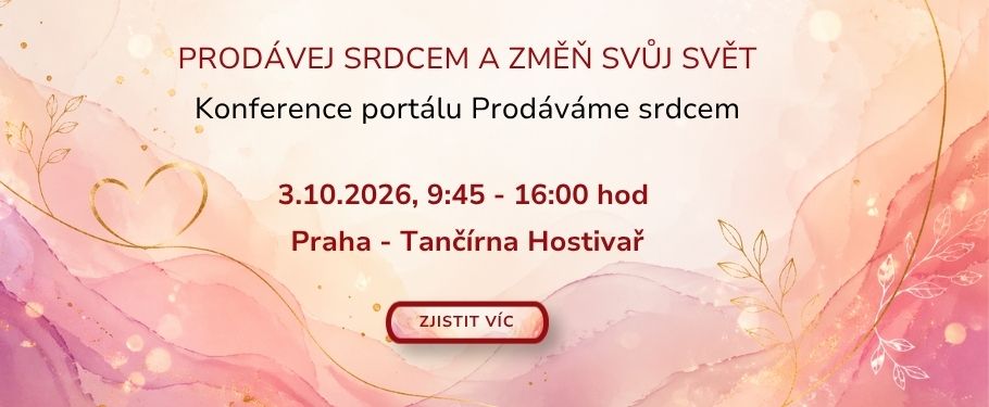Konference Prodávej srdcem a změň svůj svět portálu Prodáváme srdcem. Zjisti víc informací.