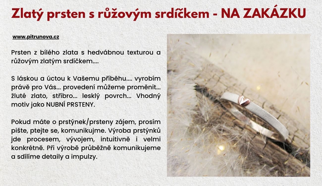 Eva Pitrunová: šperky na míru, autorské šperky, snubní prsteny na zakázku, ručně vyráběné šperky, zlatnická výroba, originální šperky, šperky ze zlata, šperky ze stříbra, šperky s přírodními kameny, zakázkové šperky, české šperky, oprava šperků, renovace šperků.